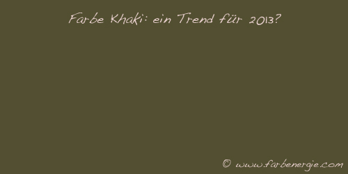 Trend-Farbe-2013-Khaki