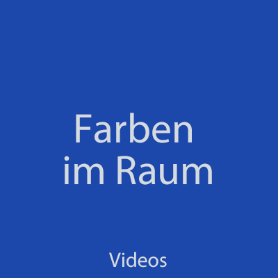 Farben-im-Raum-Videos