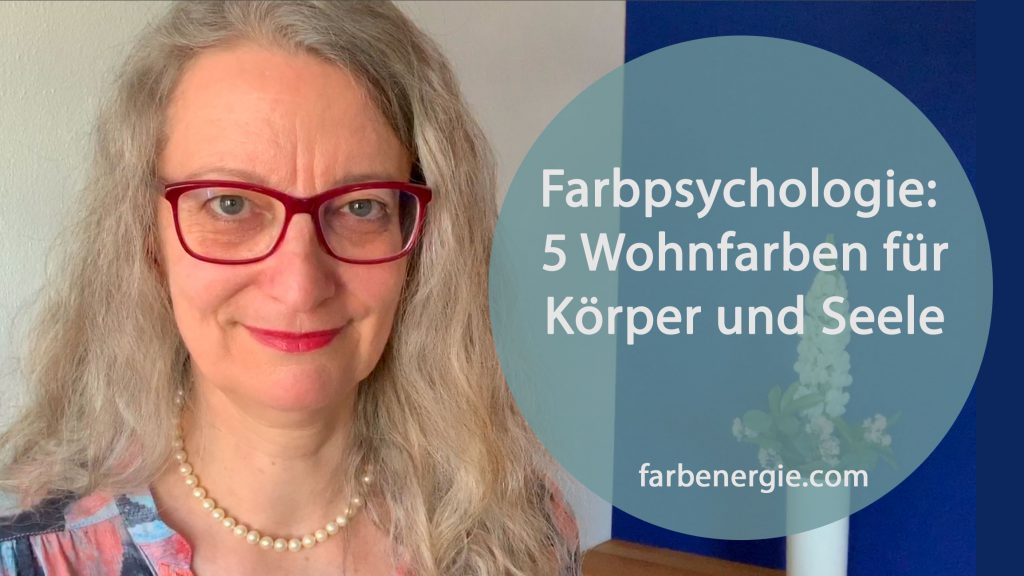 Farbpsychologie-5-Wohnfarben-Koerper-Seele